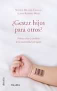 Portada de: ¿Gestar hijos para otros?