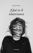 Portada de: ¿Qué es el relativismo?