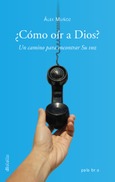 Portada de: ¿Cómo oír a Dios?