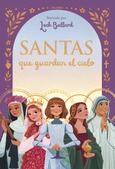 Portada de: Santas que guardan el cielo
