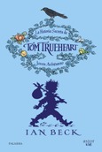 Portada de: La historia secreta de Tom Trueheart