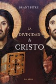 La divinidad de Cristo Portada de: La divinidad de Cristo