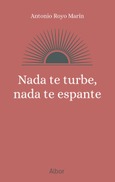 Nada te turbe, nada te espante