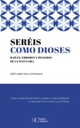 Seréis como dioses Portada de: Seréis como dioses